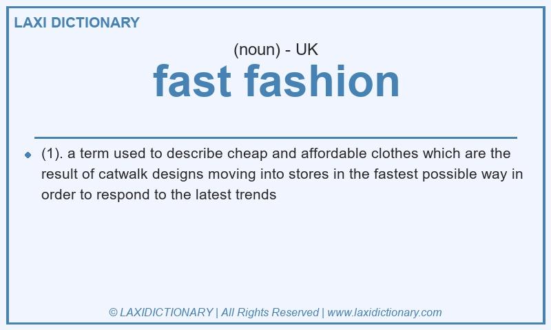 Definition fast fashion in British English