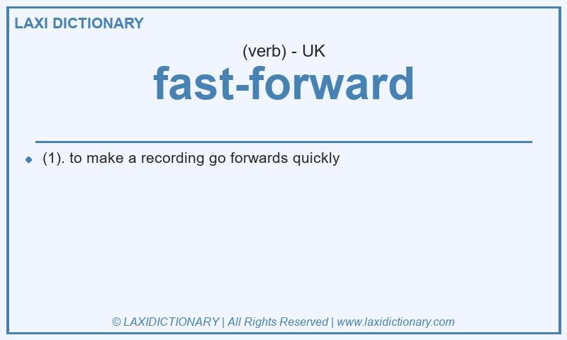 Definition fast-forward in British English
