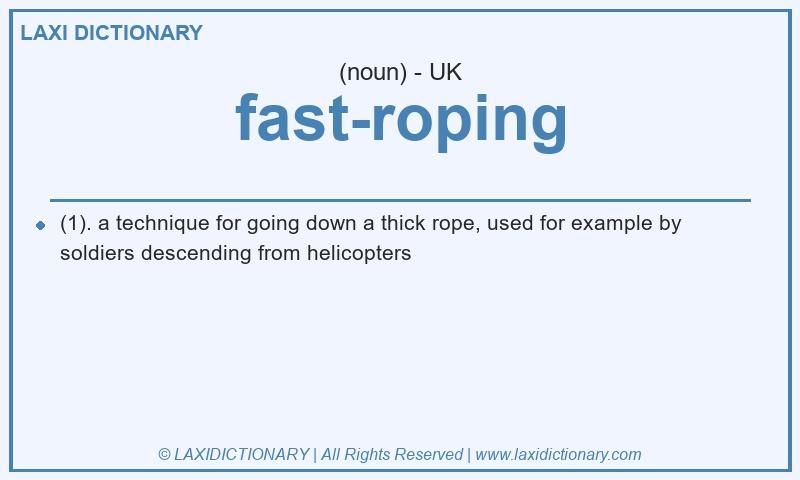 Definition fast-roping in British English