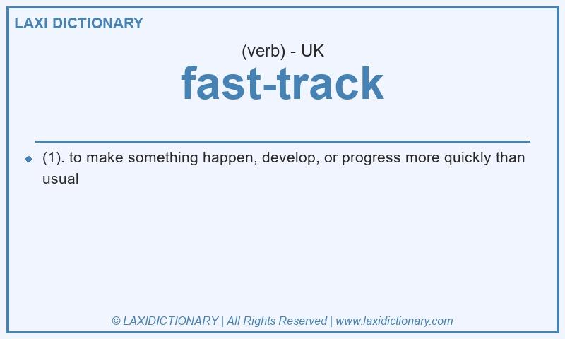 Definition fast-track in British English