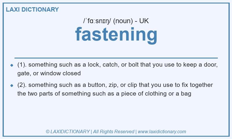 Definition fastening in British English
