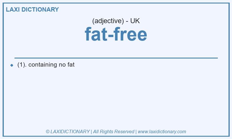 Definition fat-free in British English