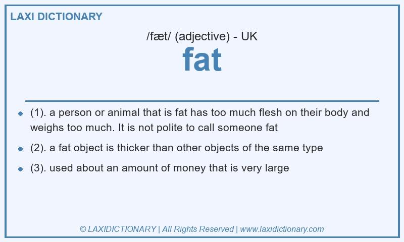 Definition fat in British English