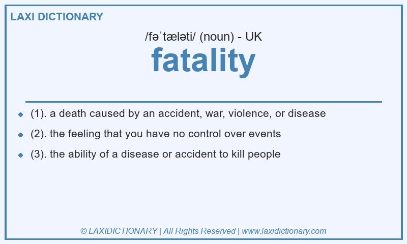 Definition fatality in British English