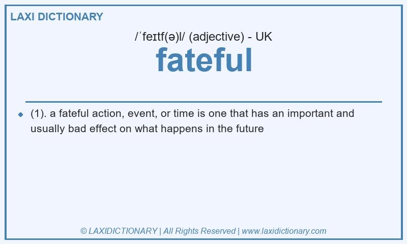 Definition fateful in British English