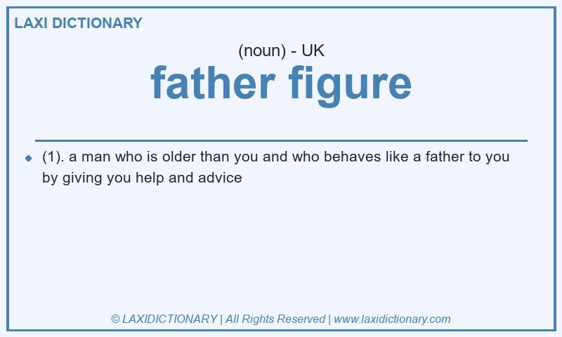 Definition father figure in British English