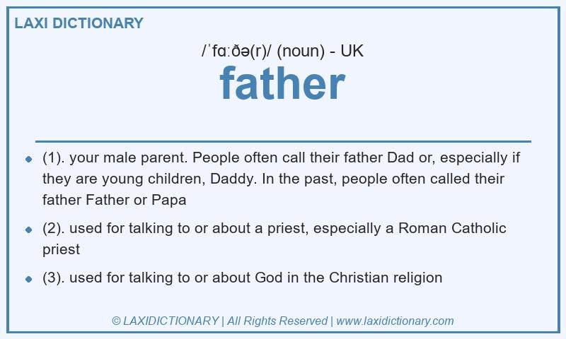 Definition father in British English