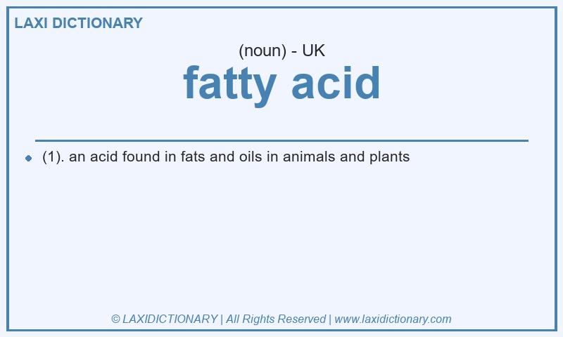 Definition fatty acid in British English