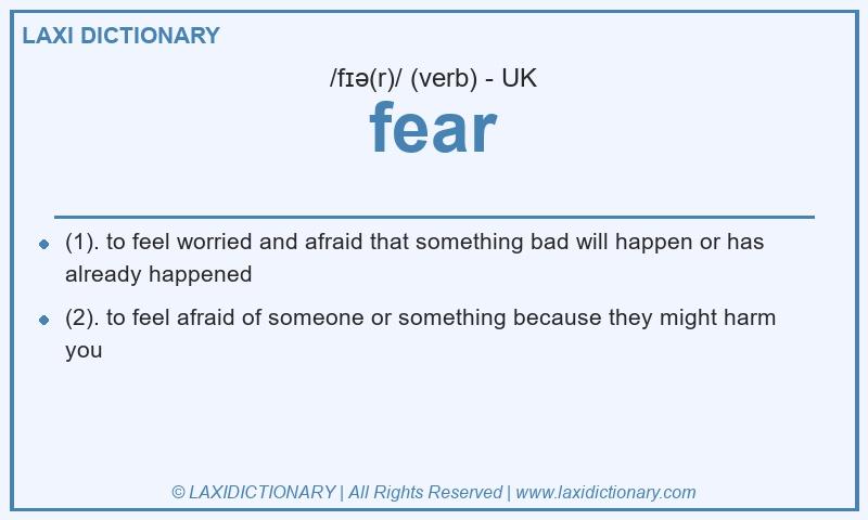 Definition fear in British English