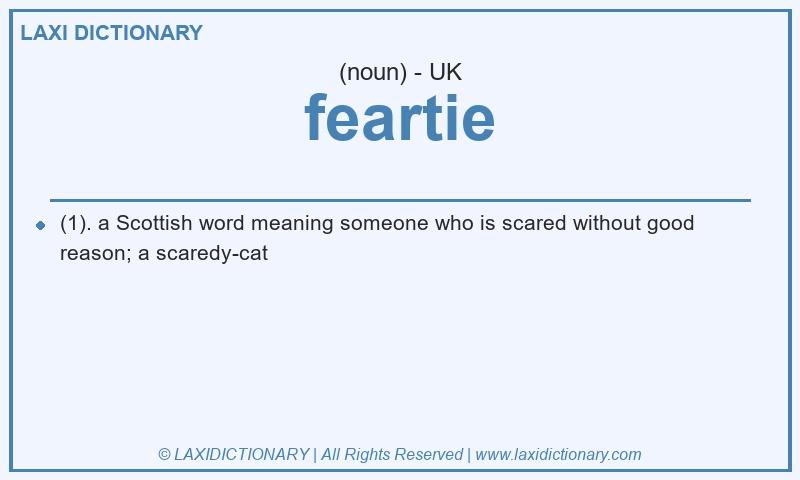 Definition feartie in British English