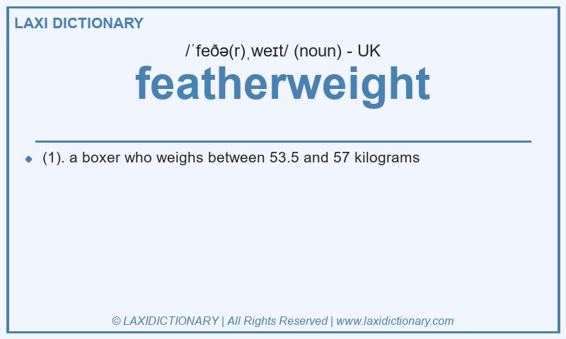 Definition featherweight in British English