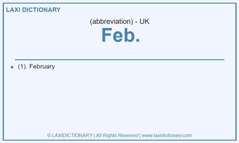 Definition Feb. in British English