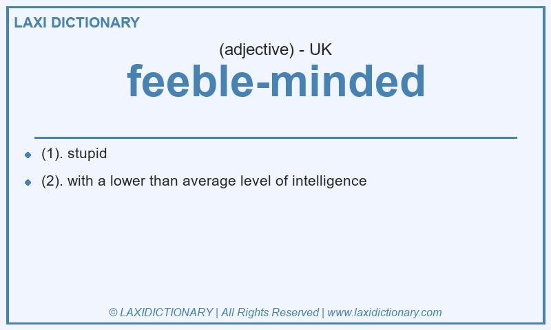 Definition feeble-minded in British English