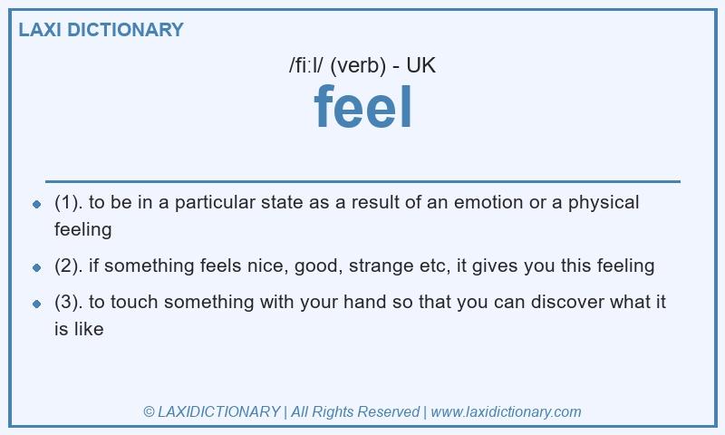Definition feel in British English