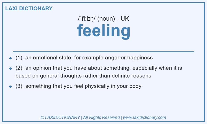 Definition feeling in British English