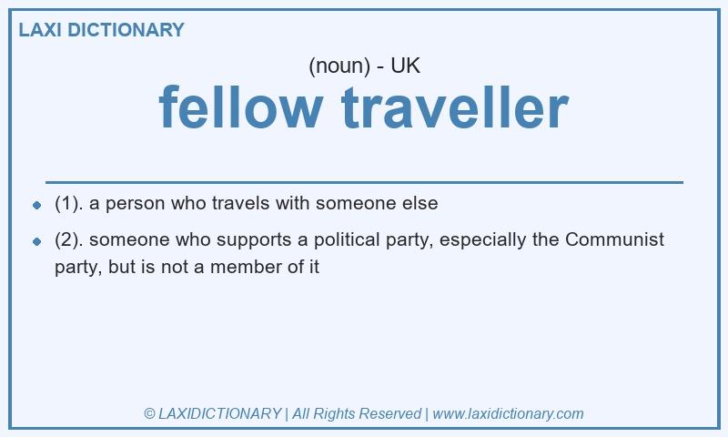 Definition fellow traveller in British English