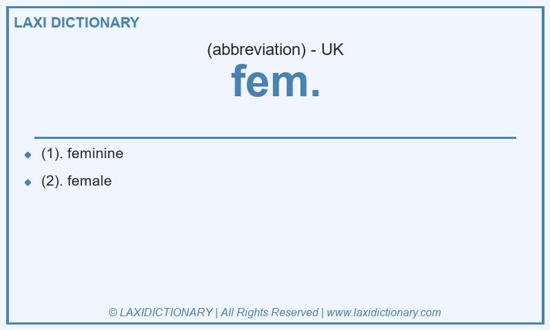 Definition fem. in British English