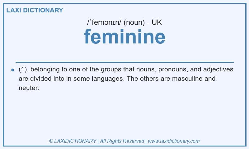 Definition feminine in British English
