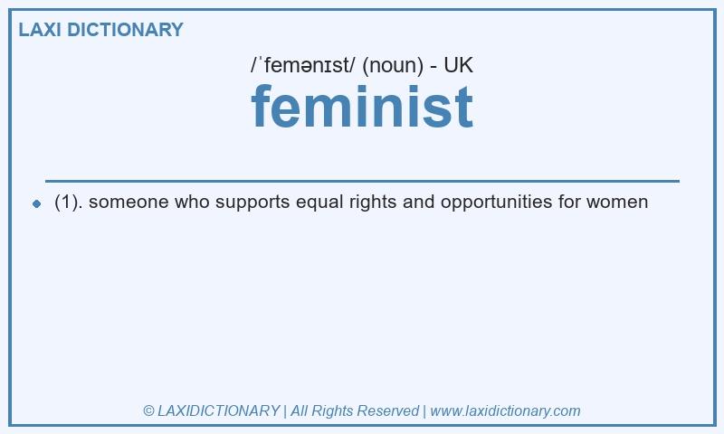 Definition feminist in British English