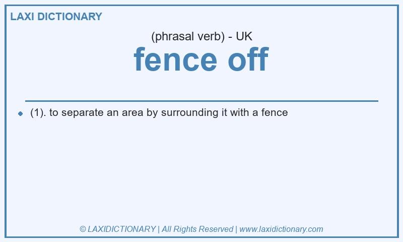 Definition fence off in British English