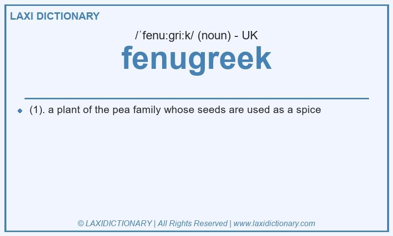 Definition fenugreek in British English