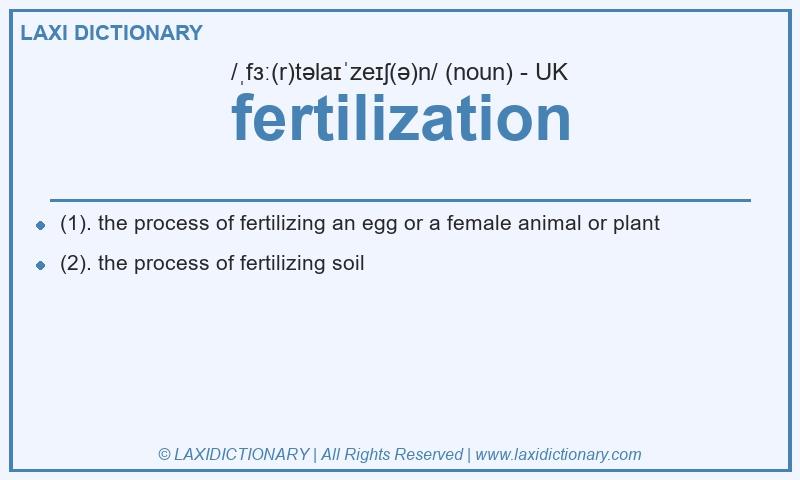 Definition fertilization in British English