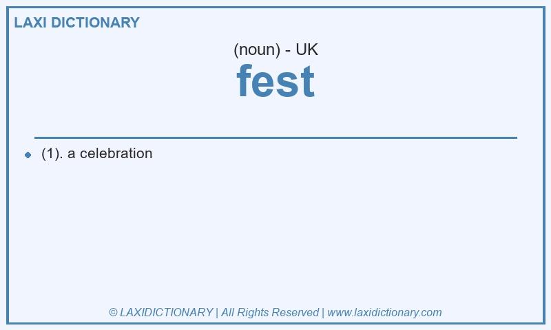 Definition fest in British English