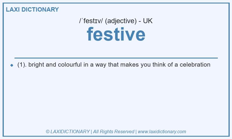 Definition festive in British English