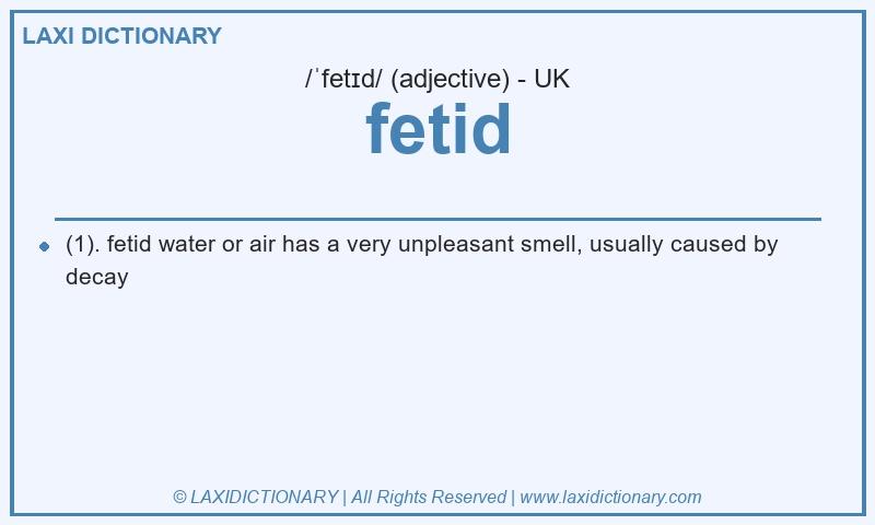 Definition fetid in British English