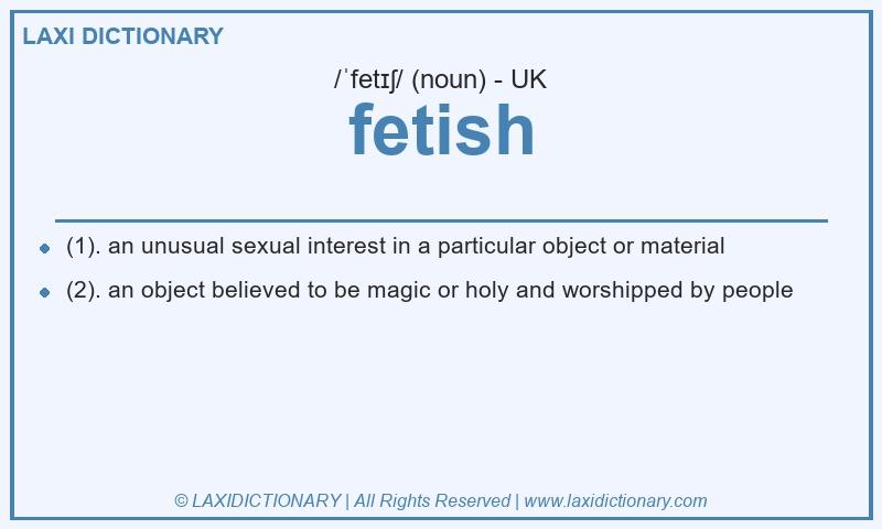 Definition fetish in British English