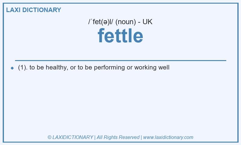 Definition fettle in British English