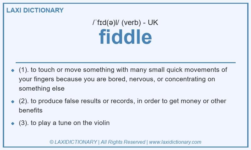 Definition fiddle in British English