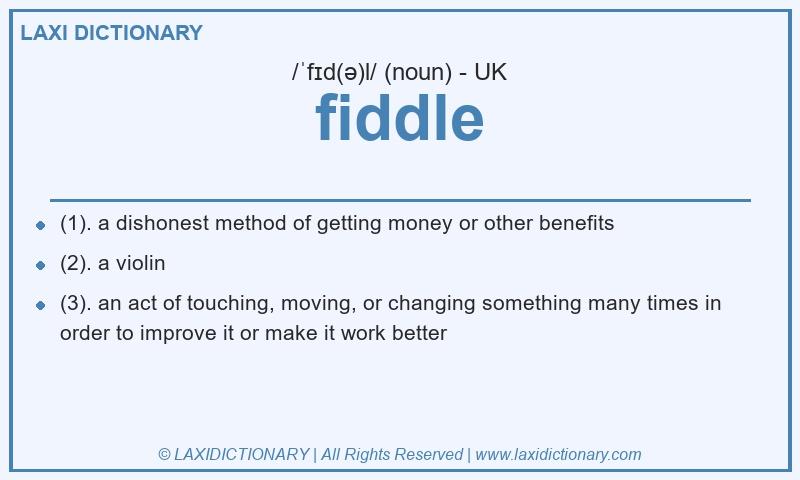 Definition fiddle in British English