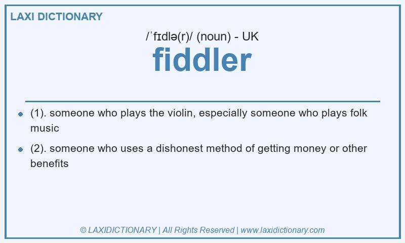 Definition fiddler in British English