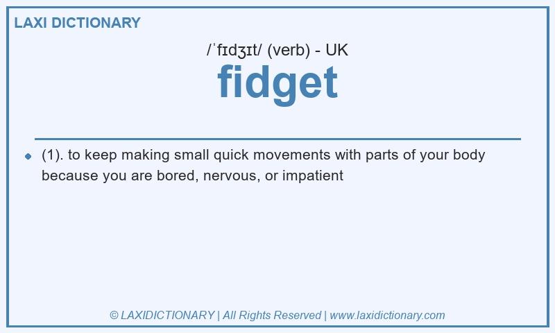 Definition fidget in British English