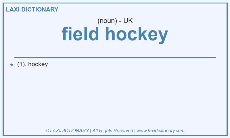 Definition field hockey in British English