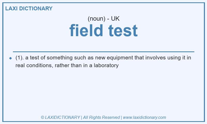 Definition field test in British English