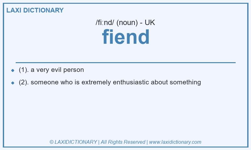 Definition fiend in British English