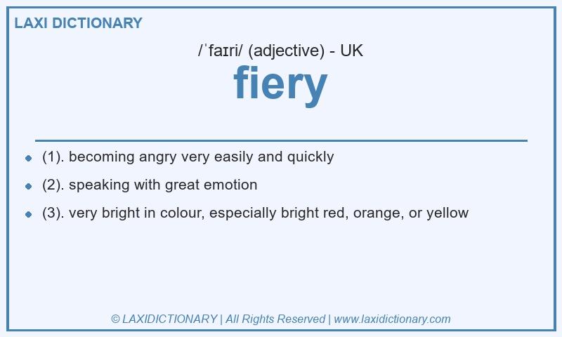 Definition fiery in British English