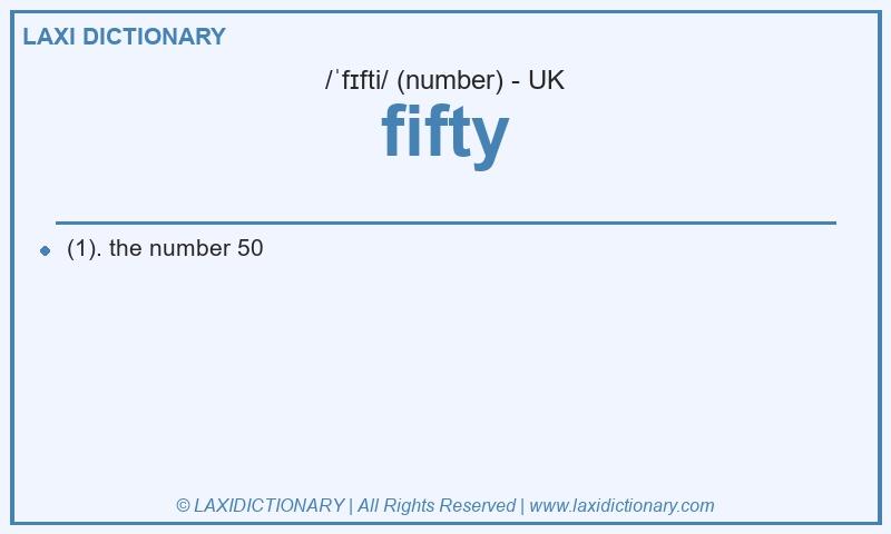 Definition fifty in British English