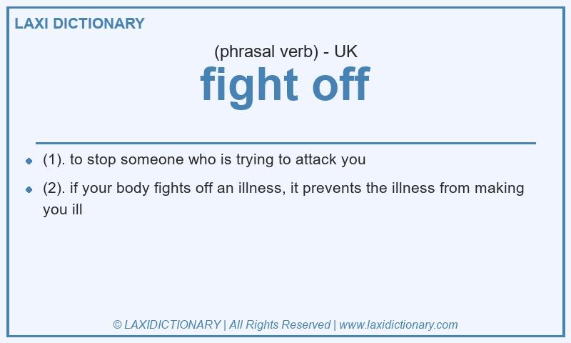 Definition fight off in British English