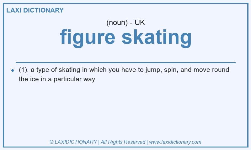 Definition figure skating in British English