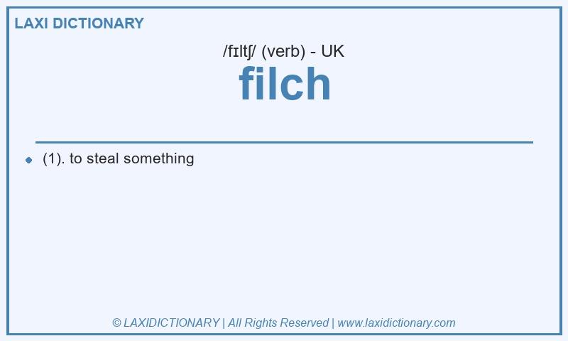 Definition filch in British English