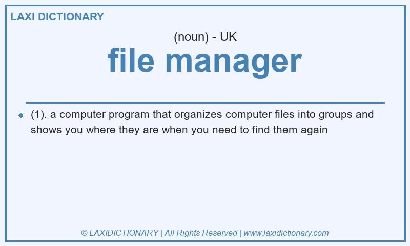 Definition file manager in British English