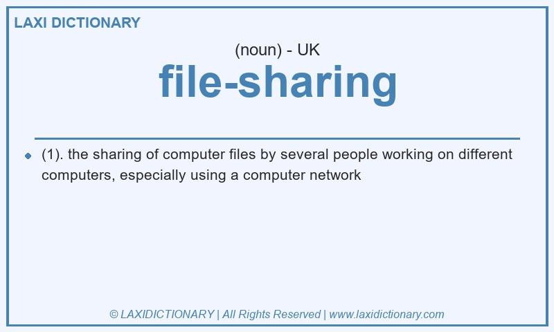 Definition file-sharing in British English