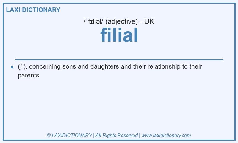 Definition filial in British English