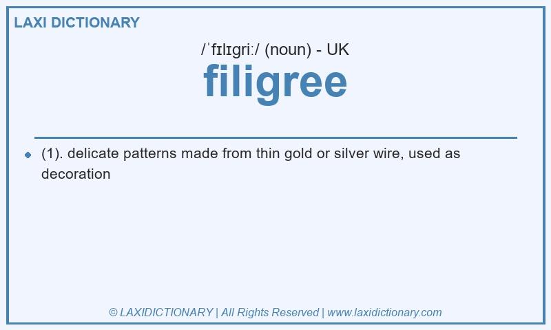Definition filigree in British English