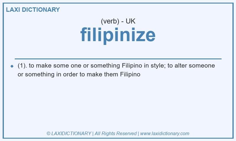 Definition filipinize in British English