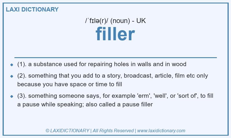 Definition filler in British English