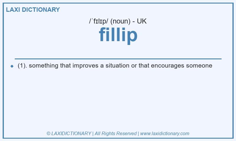 Definition fillip in British English